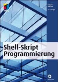 Shell-Skript-Programmierung， m. CD-ROM