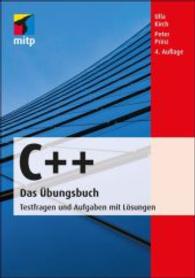 C++ - Das Übungsbuch : Testfragen und Aufgaben mit Lösungen (mitp Prof