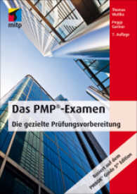 Das PMP®-Examen : Die gezielte Prüfungsvorbereitung. Basiert auf dem P