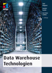 Data Warehouse Technologien (mitp Professional) （2. Aufl. 2014. 338 S. m. Abb. 241 mm）