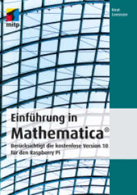 Einführung in Mathematica (mitp Professional) : Berücksichtigt die kostenlose Version 10 für den Raspberry Pi (mitp Professional)