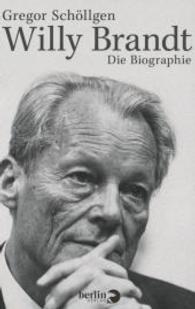 Willy Brandt : Die Biographie