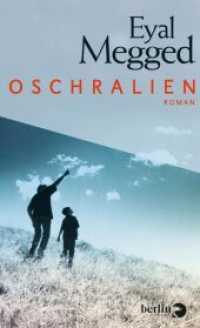 Oschralien （1. Auflage. 2018. 384 S. 210.00 mm）