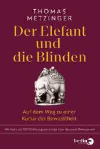 Der Elefant und die Blinden : Auf dem Weg zu einer Kultur der Bewusstheit | Mit mehr als 500 Erfahrungsberichten über das reine Bewusstsein （Auflage. 2023. 960 S. 7 Abb. 220.00 mm）