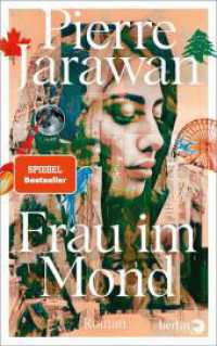 Frau im Mond : Roman | SPIEGEL-Bestseller! - Eine tragikomische Familiengeschichte zwischen Kanada und dem Nahen Osten （3. Aufl. 2025. 496 S. 220.00 mm）