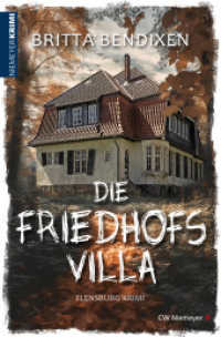 Die Friedhofsvilla : Flensburg-Krimi （2025. 544 S. 19 cm）