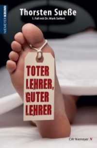 Toter Lehrer, guter Lehrer : 1. Fall mit Dr. Mark Seifert (Hannover-Krimi) （3., überarb. Aufl. 2012. 448 S. 19 cm）