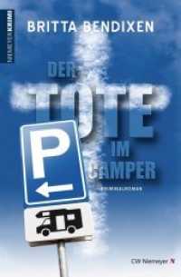 Der Tote im Camper : Kriminalroman (Niemeyer Krimi) （2. Aufl. 2020. 480 S. 19 cm）