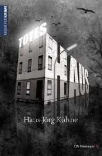 Totes Haus (Westfalen-Krimi) （2013. 320 S. 19 cm）