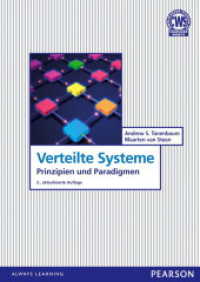 Verteilte Systeme : Prinzipien und Paradigmen (it Informatik) （2., aktualisierte Auflage. 2018. 760 S. m. Abb. 24.1 cm）