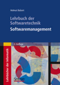 Lehrbuch der Software-Technik. Bd.2 Software-Management, Software-Qualitätssicherung und Unternehmensmodellierung, m. CD-ROM (Lehrbücher der Informatik) （2. Aufl. 2008. XX, 769 S. m. zweifarb. Abb. 25 cm）