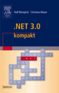 .NET 3.0 kompakt （2007. VII, 221 S. m. 60 Abb. 19 cm）