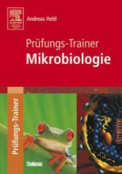 Prüfungstrainer Mikrobiologie （2004. VIII, 191 S. m. Abb. 21 cm）
