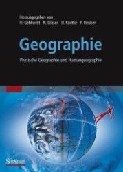 Geographie : Physische Geographie und Humangeographie （2007. XIII, 1096 S. m. 935 Farbabb. 27,5 cm）
