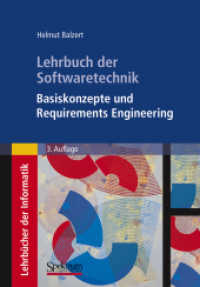 Basiskonzepte und Requirements Engineering (Lehrbücher der Informatik) （3. Aufl. 2009. xviii, 624 S. XVIII, 624 S. 244 mm）