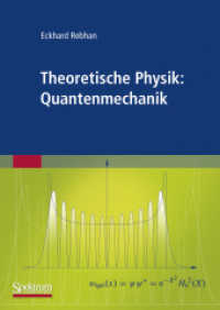 Theoretische Physik. Quantenmechanik （2008. XI, 536 S. m. Abb. 24,5 cm）