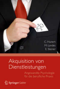 Akquisition Von Dienstleistungen : Angewandte Psychologie Für Die Berufliche Praxis （2012）