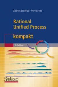 Rational Unified Process kompakt （2. Aufl. 2007. VIII, 116 S. m. Abb. 19 cm）
