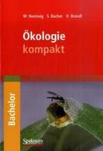 Ökologie kompakt : Bachelor （2007. XIII, 344 S. m. 200 zweifarb. Abb. 24 cm）