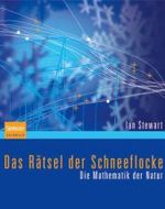 Das Rätsel der Schneeflocke : Die Mathematik der Natur （Neuaufl. 2007. 224 S. m. zahlr. farb. Abb. 23 cm）