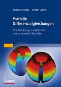 Partielle Differenzialgleichungen : Eine Einführung in analytische und numerische Methoden （2010. xii, 353 S. 80 SW-Abb. 24 cm）