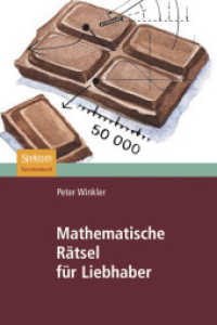 Mathematische Rätsel für Liebhaber （2008. XII, 220 S. m. 40 Abb. 19 cm）