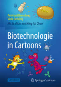 Biotechnologie in Cartoons （2015. iv, 166 S. IV, 166 S. 250 Abb. in Farbe. 240 mm）