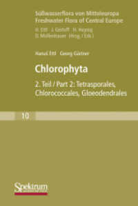 Süßwasserflora von Mitteleuropa. Bd.10 Chlorophyta Tl.2 : Tetrasporales, Chlorococcales, Gloeodendrales （Unveränd. Nachdr. 2009. XII, 436 S. m. 311 Abb. u. 7 Tab. 19 cm）