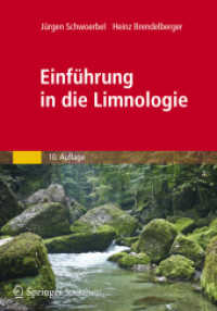 Einfhrung in Die Limnologie : Stoffhaushalt - Lebensgemeinschaften - Technologie （10TH）