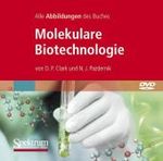 Bild-DVD, Molekulare Biotechnologie, Die Abbildungen Des Buches : Grundlagen Und Anwendungen