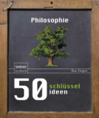 50 Schlüsselideen Philosophie (Spektrum Sachbuch) （2010. 208 S. 208 S. 200 mm）