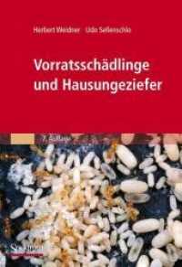 Vorratsschädlinge und Hausungeziefer : Bestimmungsbuch für Mitteleuropa （7. Aufl. 2010. x, 340 S. 260 SW-Abb. 24,5 cm）