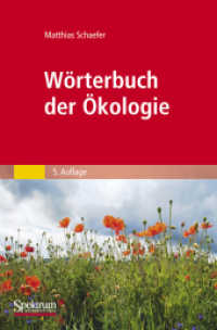 Wörterbuch der Ökologie : Reg. engl.-dtsch. （5. Aufl. 2011. 379 S. 379 S. 58 Abb. 235 mm）