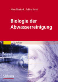 Biologie der Abwasserreinigung （Nachdr. d. 5. Aufl. 2009. x, 206 S. X, 206 S. 240 mm）