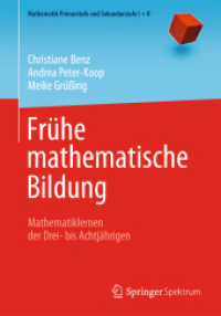 Frühe mathematische Bildung : Mathematiklernen der Drei- bis Achtjährigen (Mathematik Primarstufe und Sekundarstufe I + II) （2015）
