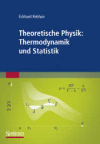Theoretische Physik: Thermodynamik und Statistik （2010. x, 332 S. X, 332 S. 67 Abb. 240 mm）