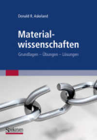 Materialwissenschaften : Grundlagen - Übungen - Lösungen （2010. xvi, 788 S. XVI, 788 S. 240 mm）