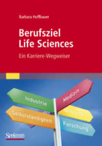 Berufsziel Life Sciences : Ein Karriere-Wegweiser （2012）
