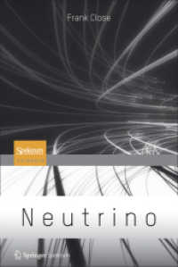 Neutrino (Spektrum Sachbuch) （2012. xii, 233 S. XII, 233 S. 11 Abb. 0 mm）