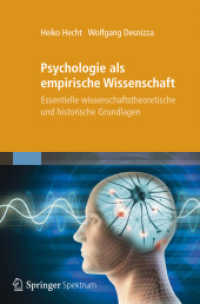 Psychologie als empirische Wissenschaft : Essentielle wissenschaftstheoretische und historische Grundlagen （2012）