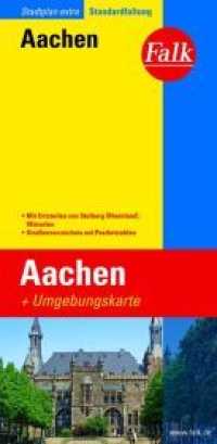 Falk Stadtplan Extra Aachen 1:19.500 : Mit Ortsteilen von Stolberg (Rheinland), Würselen. Mit Umgebungskte. Straßenverz. m. Postleitzahlen. 1:19500 (Falk Stadtplan Extra) （11. Aufl. 2019. 245 mm）