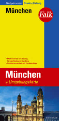 Falk Plan Stadtplan Extra Standardfaltung München : Mit Ortsteilen von Dachau, Fürstenfeldbruck, Garching 1:20 000. Mit Umgebungskte. Straßenverz. m. Postleitzahlen. 1 : 20.000 (Stadtplan extra) （32. Aufl. Laufzeit bis 2022. 2018. 247 mm）