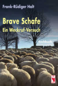 Brave Schafe - Ein Weckruf-Versuch : Sachbuch （2015. 100 S. 210 mm）