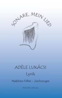 Sonare, mein Lied : Gedichte mit Zeichnungen von Madeleine Felber （2017. 100 S. 190 mm）