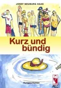 Kurz und b&uuml;ndig : Kurzgeschichten （2021. 268 S. 210 mm）