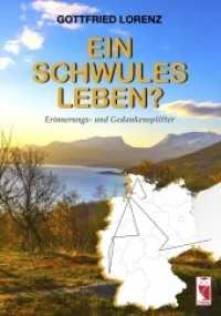 Ein schwules Leben? : Erinnerungs- und Gedankensplitter （2022. 324 S. 210 mm）