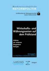 Wirtschafts- und Währungsunion auf dem Prüfstand (Marktwirtschaftliche Reformpolitik") 〈1〉