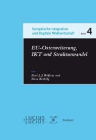 EU-Osterweiterung, IKT und Strukturwandel (Europ&auml;ische Integration, Nachhaltigkeit und Digitale Weltwirtschaft)