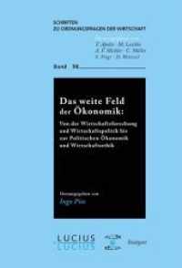 Das weite Feld der Ökonomik (Schriften Zu Ordnungsfragen der Wirtschaft") 〈98〉