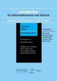 The Great Recession and its Aftermath: Evidence from Micro-Data Themenheft.6 （2014. 182 S. 235 mm）